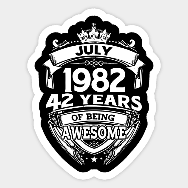 July 1982 42 Years Of Being Awesome 42nd Birthday Sticker by Bunzaji